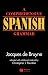 A Comprehensive Spanish Grammar (Blackwell Reference Grammars)