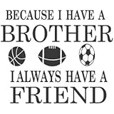 Brothers Friends Kid Room Sports Decor Wall Quote Decal Removable Letters