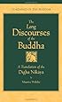 The Long Discourses of the Buddha: A Translation of the Digha Nikaya (Teachings of the Buddha)