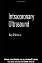 Atlas of Intracoronary Ultrasound