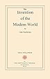 The Invention of the Modern World