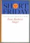 SHORT FRIDAY and other stories