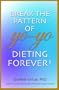 Breaking the Pattern of Yo Yo Dieting