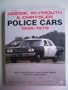 Dodge, Plymouth & Chrysler Police Cars 1956-1978