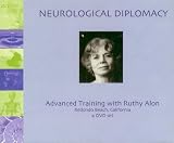 Neurological Diplomacy: Advanced Training with Ruthy Alon
