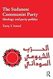 Sudanese Communist Party : ideology and party politics