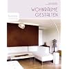 Wohnr�ume gestalten: Homecoaching