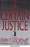 A Certain Justice