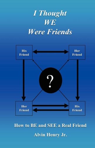 I Thought WE Were Friends