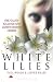 White Lilies: 1
