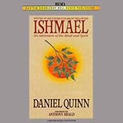 Ishmael: An Adventure of the Mind and Spirit | [Daniel Quinn]