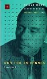 Der Tod in Cannes 1943-1949. Klaus-Mann-Schriftenreihe 6: BD 6 - Fredric Kroll