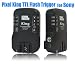 PIXEL King Wireless Radio TTL Flash Trigger for Sony DSLRs & Flashes