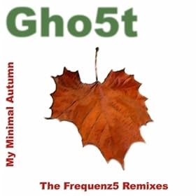 My Minimal Autumn (The Frequenz5 Remixes)