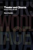 Theater and cinema : contrasts in media, 1916-1966