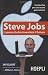 Steve Jobs. L'uomo che ha inventato il futuro