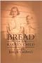 Bread for the Baker's Child: A Novel