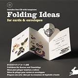 Folding Ideas for Cards & Envelopes (Agile Rabbit Editions)