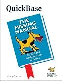 Quick Base: The Missing Manual