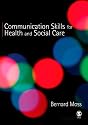 Communication Skills for Health and Social Care