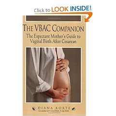 The VBAC Companion: The Expectant Mother's Guide to Vaginal Birth After Cesarean