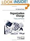 Organization Change: Theory and Practice (Foundations for Organizational Science)