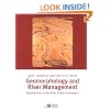 Geomorphology and River Management: Applications of the River Styles Framework