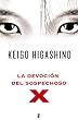 La devoci�n del sospechoso X (B DE BOOKS)
