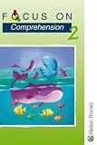 Focus on Comprehension - 2: Bk. 2 (Focus on Comprehension)