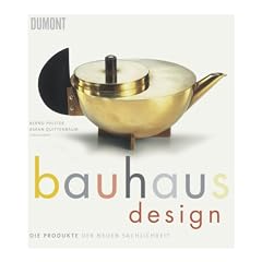 bauhaus design: Die Produkte der neuen Sachlichkeit