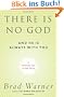 There Is No God and He Is Always with You: A Search for God in Odd Places