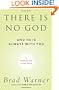 There Is No God and He Is Always with You: A Search for God in Odd Places