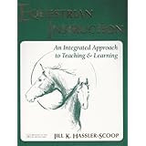 equestrian instruction an integrated approach to teaching  learning