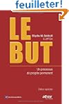 Le but : Un processus de progr�s perm...