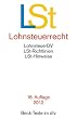 Lohnsteuerrecht: Lohnsteuer-Durchf�hrungsverordnung, Lohnsteuer-Richtlinien und Lohnsteuer-Hinweise