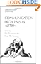 Communication Problems in Autism (Current Issues in Autism)