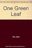 One green leaf