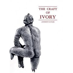 The Craft of Ivory: No. 8 (Byzantine Collection Publications)