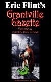 Grantville Gazette Volume 37