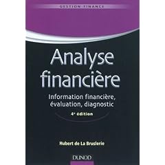 Analyse financi�re - 4�me �dition - Information financi�re et diagnostic