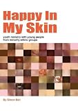 Happy in my skin : youth ministry with young people from minority ethnic groups