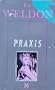 PRAXIS (CORONET BOOKS)