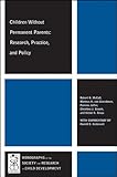 Children without permanent parents : research, practice, and policy