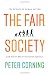 The Fair Society: The Science of Human Nature and the Pursuit of Social Justice