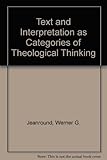 Text and interpretation as categories of theological thinking