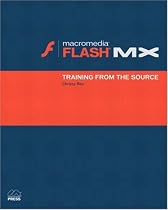 Macromedia Flash MX: Training from the Source
