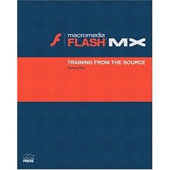 Macromedia Flash MX: Training from Source (Training from the Source)