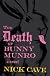 The Death of Bunny Munro: A Novel