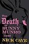 The Death of Bunny Munro: A Novel