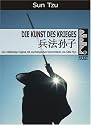Die Kunst des Krieges mit psychologischen Kommentaren: Die älteste bekannte militärische Abhandlung der Welt